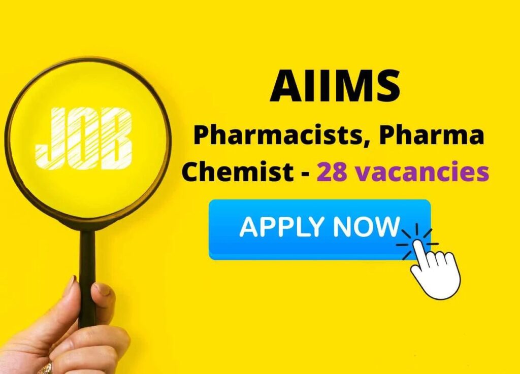Pharma Chemist at AIIMS - 28 vacancies